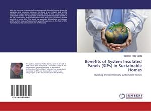Imagen del vendedor de Benefits of System Insulated Panels (SIPs) in Sustainable Homes a la venta por BuchWeltWeit Ludwig Meier e.K.
