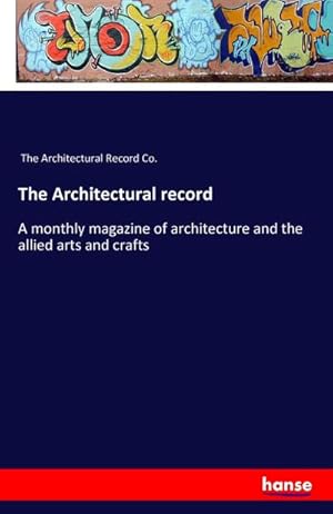 Seller image for The Architectural record for sale by BuchWeltWeit Ludwig Meier e.K.