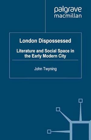 Seller image for London Dispossessed for sale by BuchWeltWeit Ludwig Meier e.K.