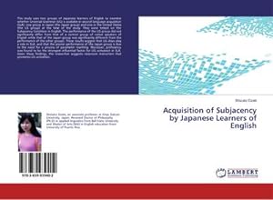 Imagen del vendedor de Acquisition of Subjacency by Japanese Learners of English a la venta por BuchWeltWeit Ludwig Meier e.K.