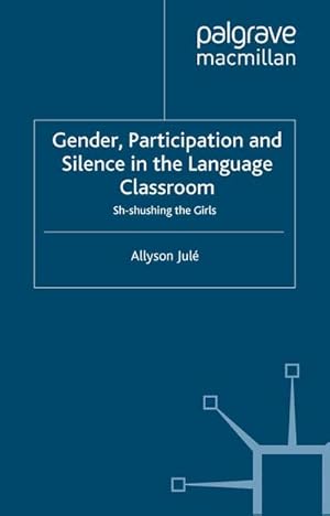 Seller image for Gender, Participation and Silence in the Language Classroom for sale by BuchWeltWeit Ludwig Meier e.K.