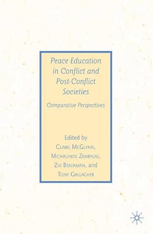 Immagine del venditore per Peace Education in Conflict and Post-Conflict Societies venduto da BuchWeltWeit Ludwig Meier e.K.