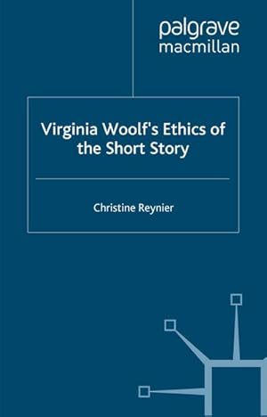 Immagine del venditore per Virginia Woolfs Ethics of the Short Story venduto da BuchWeltWeit Ludwig Meier e.K.