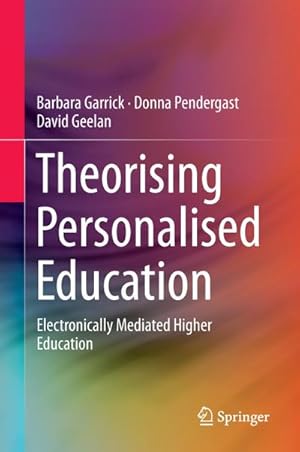 Imagen del vendedor de Theorising Personalised Education a la venta por BuchWeltWeit Ludwig Meier e.K.