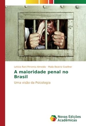 Imagen del vendedor de A maioridade penal no Brasil a la venta por BuchWeltWeit Ludwig Meier e.K.