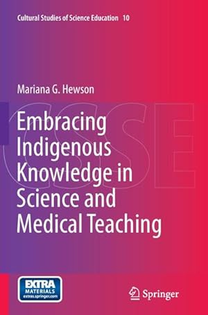 Seller image for Embracing Indigenous Knowledge in Science and Medical Teaching for sale by BuchWeltWeit Ludwig Meier e.K.