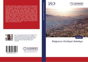 Imagen del vendedor de Dounun Kraliesi Antakya a la venta por BuchWeltWeit Ludwig Meier e.K.