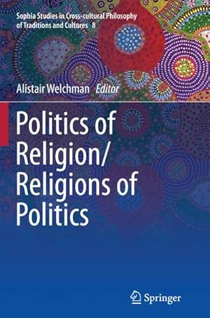 Seller image for Politics of Religion/Religions of Politics for sale by BuchWeltWeit Ludwig Meier e.K.