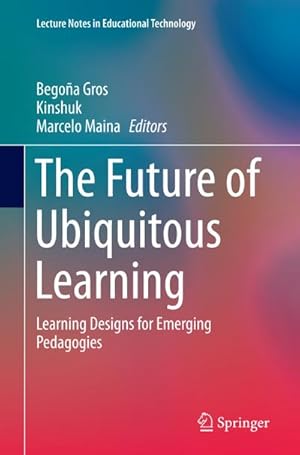 Seller image for The Future of Ubiquitous Learning for sale by BuchWeltWeit Ludwig Meier e.K.