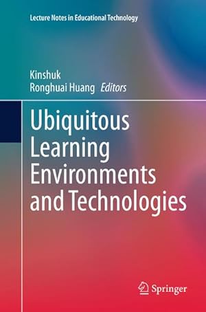 Imagen del vendedor de Ubiquitous Learning Environments and Technologies a la venta por BuchWeltWeit Ludwig Meier e.K.