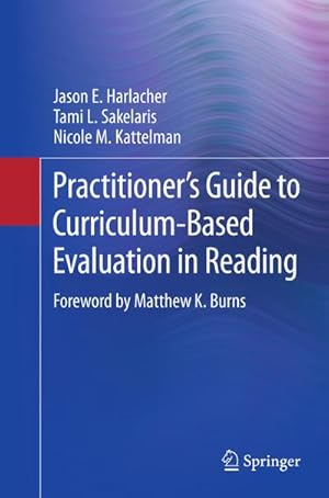 Bild des Verkufers fr Practitioners Guide to Curriculum-Based Evaluation in Reading zum Verkauf von BuchWeltWeit Ludwig Meier e.K.