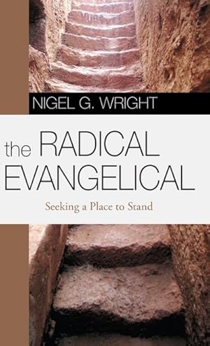 Seller image for The Radical Evangelical for sale by BuchWeltWeit Ludwig Meier e.K.