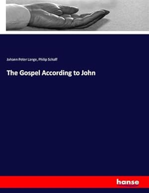 Imagen del vendedor de The Gospel According to John a la venta por BuchWeltWeit Ludwig Meier e.K.