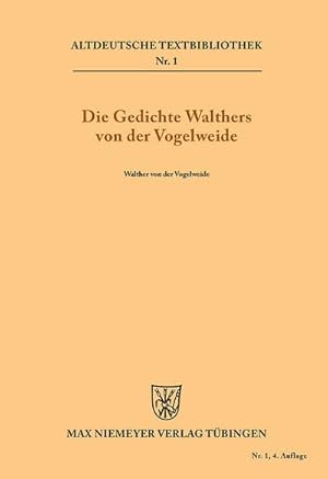 Imagen del vendedor de Die Gedichte Walthers von der Vogelweide a la venta por BuchWeltWeit Ludwig Meier e.K.