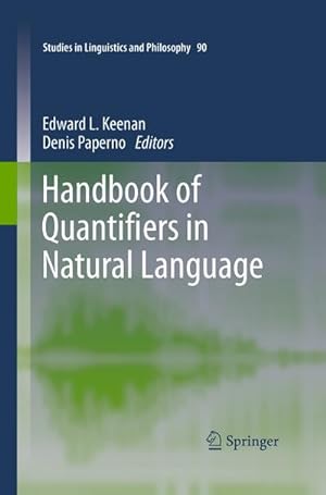 Imagen del vendedor de Handbook of Quantifiers in Natural Language a la venta por BuchWeltWeit Ludwig Meier e.K.