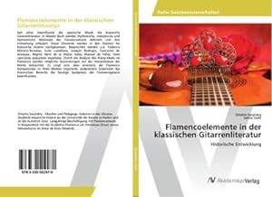 Imagen del vendedor de Flamencoelemente in der klassischen Gitarrenliteratur a la venta por BuchWeltWeit Ludwig Meier e.K.