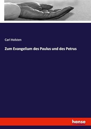Seller image for Zum Evangelium des Paulus und des Petrus for sale by BuchWeltWeit Ludwig Meier e.K.