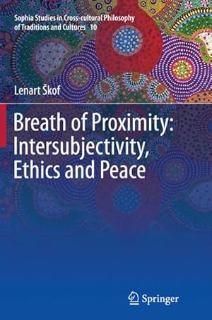 Seller image for Breath of Proximity: Intersubjectivity, Ethics and Peace for sale by BuchWeltWeit Ludwig Meier e.K.