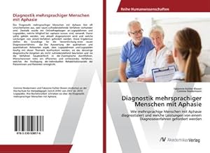 Seller image for Diagnostik mehrsprachiger Menschen mit Aphasie for sale by BuchWeltWeit Ludwig Meier e.K.