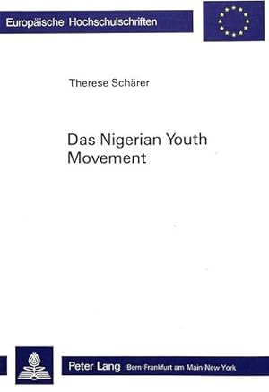 Seller image for Das Nigerian Youth Movement for sale by BuchWeltWeit Ludwig Meier e.K.