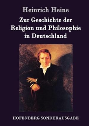 Bild des Verkufers fr Zur Geschichte der Religion und Philosophie in Deutschland zum Verkauf von BuchWeltWeit Ludwig Meier e.K.