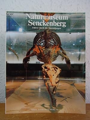 Seller image for Naturmuseum Senckenberg. Fhrer durch die Ausstellungen for sale by Antiquariat Weber
