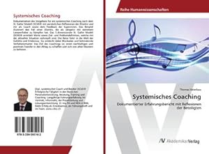 Immagine del venditore per Systemisches Coaching venduto da BuchWeltWeit Ludwig Meier e.K.