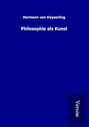 Bild des Verkufers fr Philosophie als Kunst zum Verkauf von BuchWeltWeit Ludwig Meier e.K.