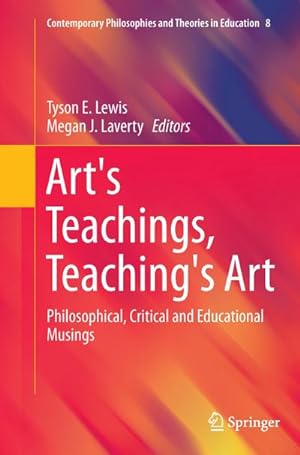 Seller image for Art's Teachings, Teaching's Art for sale by BuchWeltWeit Ludwig Meier e.K.