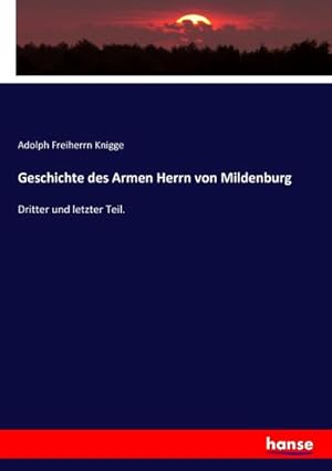 Imagen del vendedor de Geschichte des Armen Herrn von Mildenburg a la venta por BuchWeltWeit Ludwig Meier e.K.