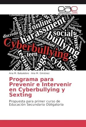 Imagen del vendedor de Programa para Prevenir e Intervenir en Cyberbullying y Sexting a la venta por BuchWeltWeit Ludwig Meier e.K.
