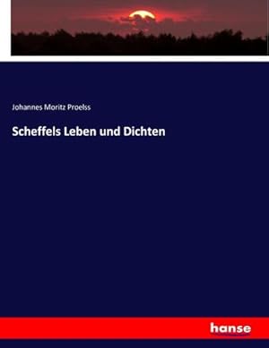 Imagen del vendedor de Scheffels Leben und Dichten a la venta por BuchWeltWeit Ludwig Meier e.K.