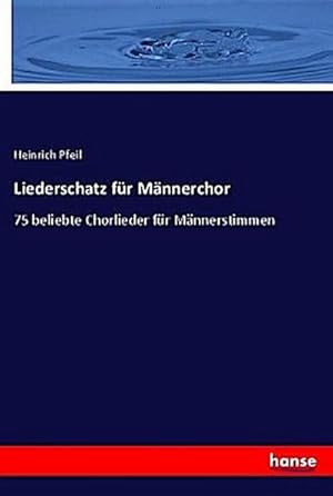 Seller image for Liederschatz fr Mnnerchor for sale by BuchWeltWeit Ludwig Meier e.K.