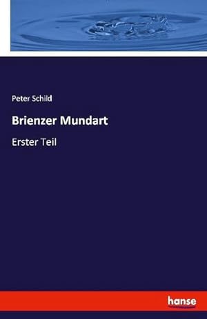 Image du vendeur pour Brienzer Mundart mis en vente par BuchWeltWeit Ludwig Meier e.K.