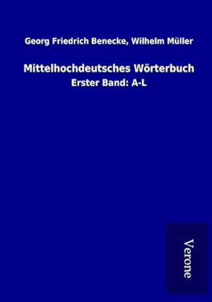 Image du vendeur pour Mittelhochdeutsches Wrterbuch mis en vente par BuchWeltWeit Ludwig Meier e.K.