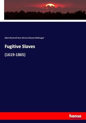 Seller image for Fugitive Slaves for sale by BuchWeltWeit Ludwig Meier e.K.