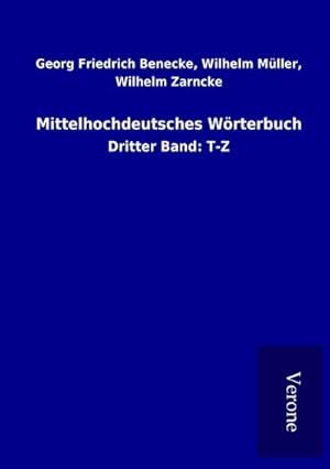 Image du vendeur pour Mittelhochdeutsches Wrterbuch mis en vente par BuchWeltWeit Ludwig Meier e.K.