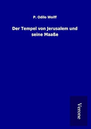 Imagen del vendedor de Der Tempel von Jerusalem und seine Maae a la venta por BuchWeltWeit Ludwig Meier e.K.