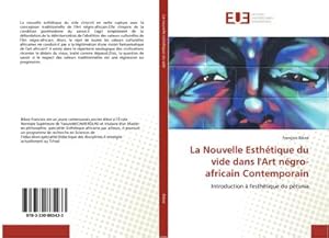 Seller image for La Nouvelle Esthtique du vide dans l'Art ngro-africain Contemporain for sale by BuchWeltWeit Ludwig Meier e.K.