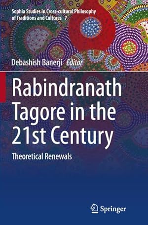 Seller image for Rabindranath Tagore in the 21st Century for sale by BuchWeltWeit Ludwig Meier e.K.