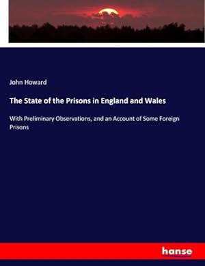 Immagine del venditore per The State of the Prisons in England and Wales venduto da BuchWeltWeit Ludwig Meier e.K.