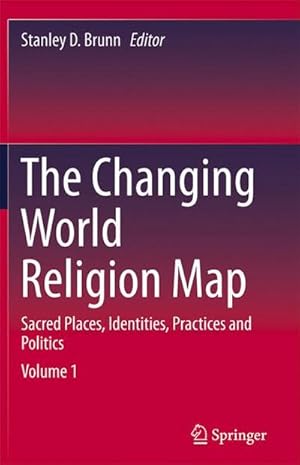 Imagen del vendedor de The Changing World Religion Map a la venta por BuchWeltWeit Ludwig Meier e.K.