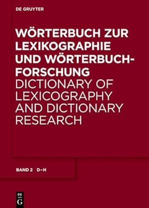 Immagine del venditore per Wrterbuch zur Lexikographie und Wrterbuchforschung D - H venduto da BuchWeltWeit Ludwig Meier e.K.
