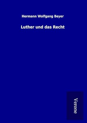 Seller image for Luther und das Recht for sale by BuchWeltWeit Ludwig Meier e.K.