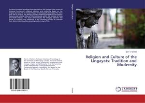 Image du vendeur pour Religion and Culture of the Lingayats: Tradition and Modernity mis en vente par BuchWeltWeit Ludwig Meier e.K.