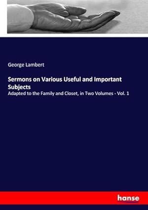 Seller image for Sermons on Various Useful and Important Subjects for sale by BuchWeltWeit Ludwig Meier e.K.