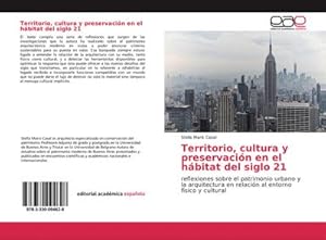 Seller image for Territorio, cultura y preservacin en el hbitat del siglo 21 for sale by BuchWeltWeit Ludwig Meier e.K.