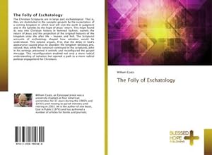 Seller image for The Folly of Eschatology for sale by BuchWeltWeit Ludwig Meier e.K.