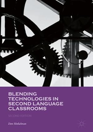 Seller image for Blending Technologies in Second Language Classrooms for sale by BuchWeltWeit Ludwig Meier e.K.