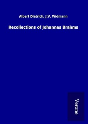 Seller image for Recollections of Johannes Brahms for sale by BuchWeltWeit Ludwig Meier e.K.